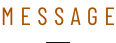 MESSAGE