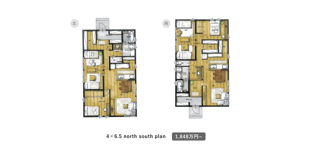 4×6.5 north south plan 1,848万円~